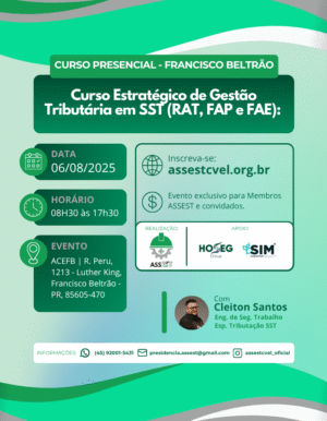 Curso Estratégico de Gestão Tributária em SST (RAT, FAP e FAE) - FRANCISCO BELTRÃO